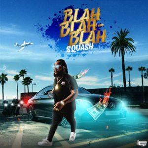 Squash - Blah Blah - Blah