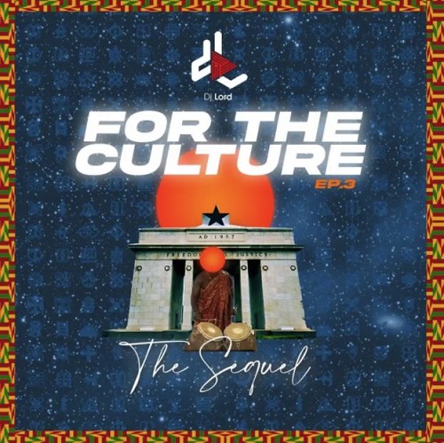 dj lord – for the culture (ep. 3)
