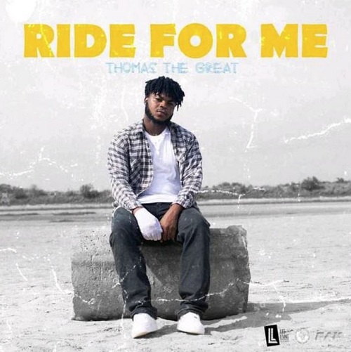 thomas the great – ride for me