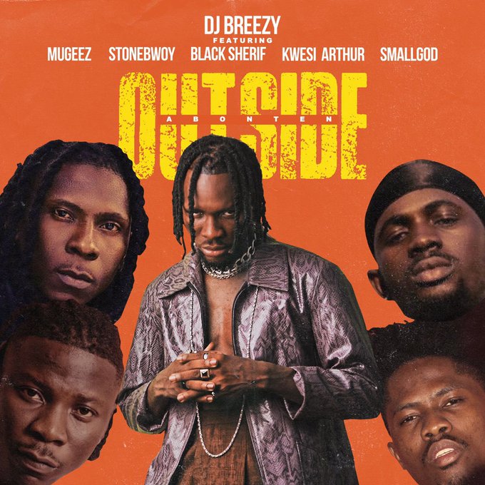 DJ Breezy Mugeez Black Sherif  Kwesi Arthur