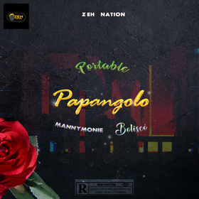 Portable - Papangolo Ft Manny Monie & Bolisco