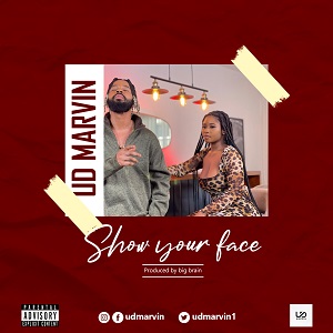 UD Marvin - Show Your Face