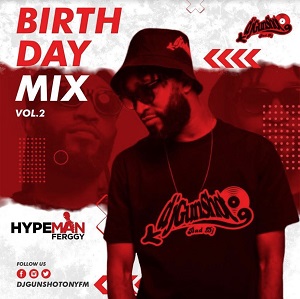 dj gunshot birthday mix (vol 2)