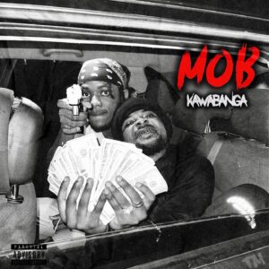 Kawabanga - Mob