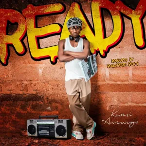 Kwesi Amewuga – Ready