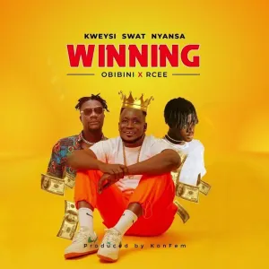 Kweysi Swat – Winning Ft Obibini & Rcee