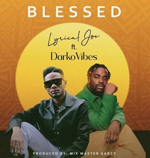 Lyrical Joe Blessed Ft Darkovibes