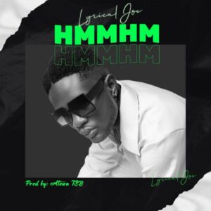 Lyrical Joe – HMMHM