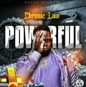 Chronic Law – Powerful
