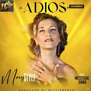 Mery Style - Adios (GoodBye) Ft Westside Gang