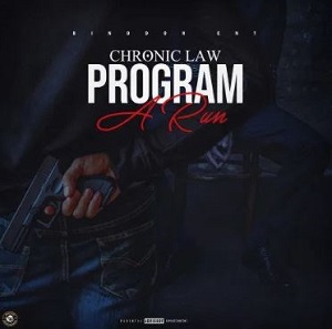 Chronic Law – Program A Run