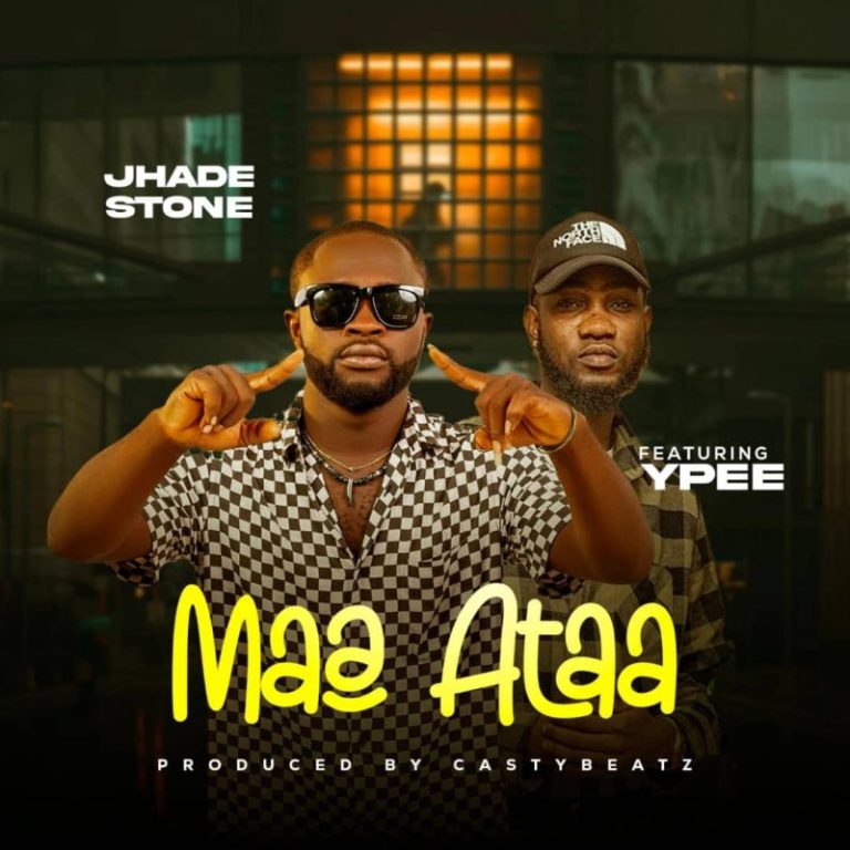 Download MP3: Maa Ataa by Jhade Stone Ft Ypee | Halmblog.com
