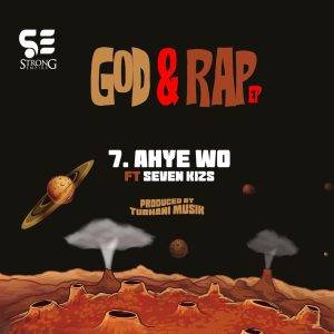Strongman - Ahye Wo Ft SevenKizs