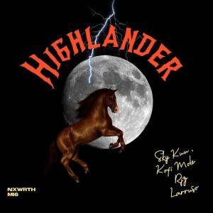 RJZ - Highlander Ft Sky Kuu, Kofi Mole & Larruso