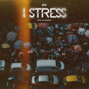 OV – I Stress