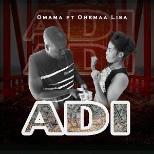Omama - Adi Ft Ohemaa Lisa