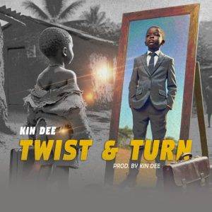 Kin Dee – Twist & Turn