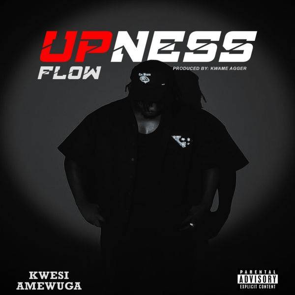 Download MP3: Upness Flow by Kwesi Amewuga | Halmblog.com