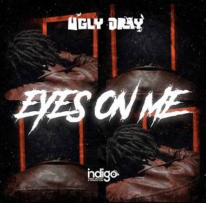 Ugly Dray - Eyes On Me