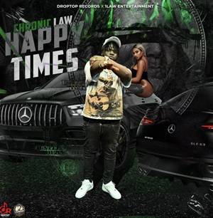 Chronic Law - Happy Times
