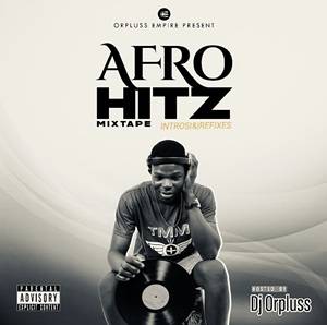 dj orpluss empire afro hitz (mix 2025)