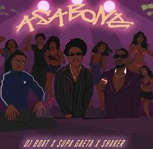 DJ Boat, Supa Gaeta, Shaker - Asabone