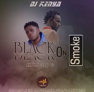 dj kenya – black on smoke (mixtape)