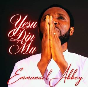Emmanuel Abbey - Yesu Din Mu
