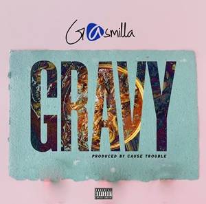 Gasmilla – Gravy