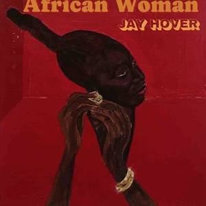 Jay Hover - African Woman