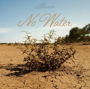 Libianca - No Water