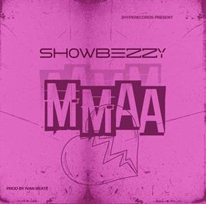 Showbezzy - Mmaa