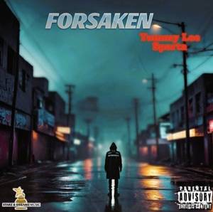 Tommy Lee Sparta – Forsaken