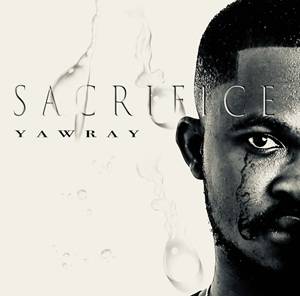 Yaw Ray - Sacrifice