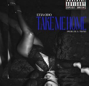 Efia Odo - Take Me Home