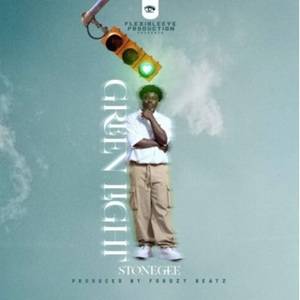 Stone Gee – Greenlight