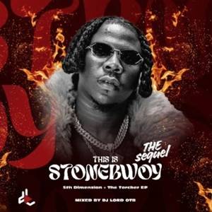 dj lord otb – this is stonebwoy (the sequel)