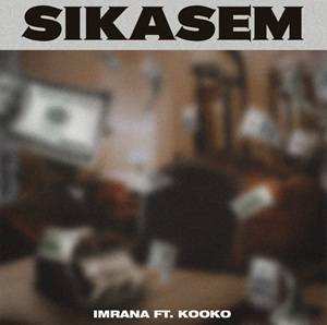 Imrana & Kooko - Sikasem