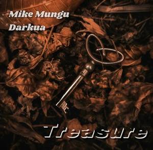 Mike Mungu & Darkua - Treasure