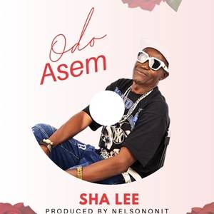 Sha Lee - Odo Asem