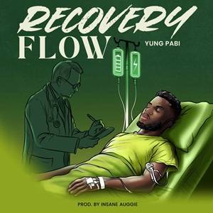 Yung Pabi - Recovery Flow