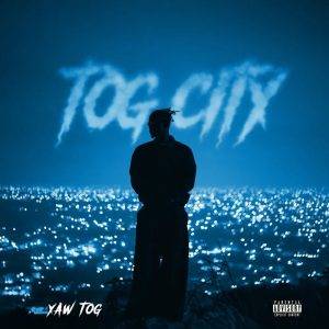 Yaw Tog - City Boy Ft DarkoVibes
