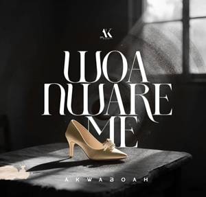 Akwaboah - Woa Nware Me