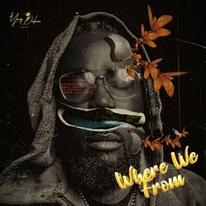 Young Dickson AKA YD – Where We From