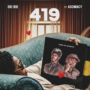 Dei Bie – 419 Ft Asomacy