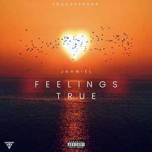Jahmiel - Feelings True