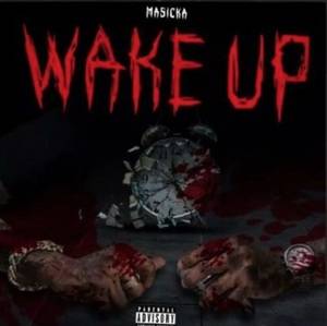 Masicka – Wake Up (Tommy Lee Diss)
