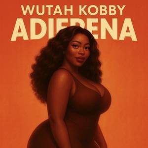 Wutah Kobby – Adiepena