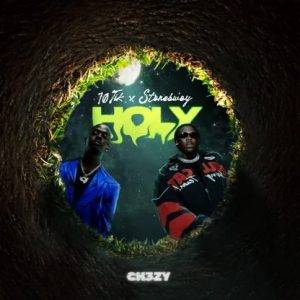 10Tik - Holy Ft Stonebwoy