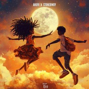 Dream Big by Akuvi,Akuvi Dream Big